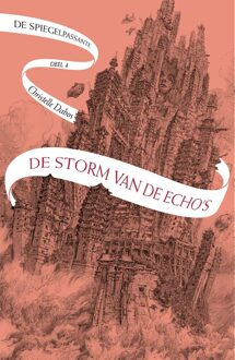 De storm van de echo's - Christelle Dabos - ebook