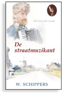 De straatmuzikant - Boek Willem Schippers (9461150156)