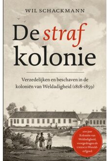 De strafkolonie - Boek Wil Schackmann (9045036118)