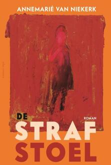 De strafstoel -  Annemarie van Niekerk (ISBN: 9789025473938)