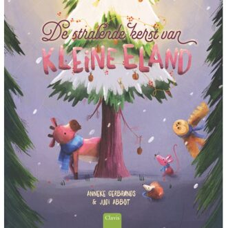 De Stralende Kerst Van Kleine Eland - Anneke Gerbrands