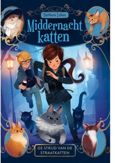 De Strijd Van De Straatkatten - Middernachtkatten - Barbara Laban