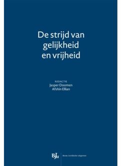 De strijd van gelijkheid en vrijheid - Boek Boom uitgevers Den Haag (9462900329)