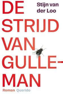 De strijd van Gulleman -  Stijn van der Loo (ISBN: 9789021482064)