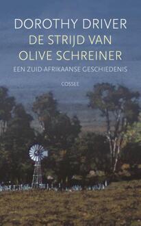 De strijd van Olive Schreiner -  Dorothy Driver (ISBN: 9789464521771)