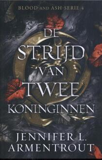 De Strijd Van Twee Koninginnen - Blood And Ash - Jennifer L. Armentrout