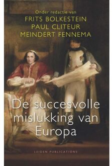 De succesvolle mislukking van Europa - Boek Universiteit Leiden hodn Leiden Universi (9087282435)