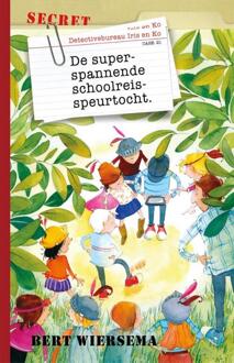 De Superspannende Schoolreisspeurtocht - Detectivebureau Iris En Ko - Bert Wiersema