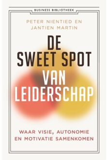 De sweet spot van leiderschap - (ISBN:9789047015840)
