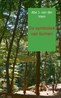 De symboliek van bomen - Boek Abe J. van der Veen (9461932014)