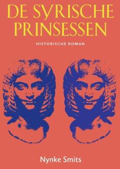 De Syrische prinsessen -  Nynke Smits (ISBN: 9789059974128)