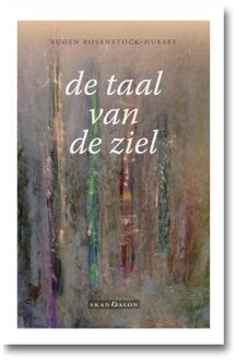 De taal van de ziel - Boek Eugen Rosenstock-Huessy (9490708879)