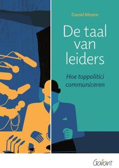 De Taal Van Leiders - Daniel Mizere