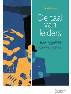 De Taal Van Leiders - Daniel Mizere