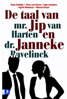 De taal van mr. Jip van Harten en dr. Janneke Bavelick - Boek Boom uitgevers Amsterdam (901258258X)
