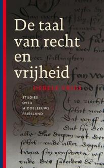 De taal van recht en vrijheid - Boek Oebele Vries (9056152777)