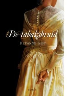 De tabaksbruid - Boek Deeanne Gist (9029796316)