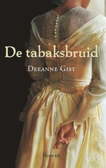 De Tabaksbruid - eBook Deeanne Gist (9029720204)