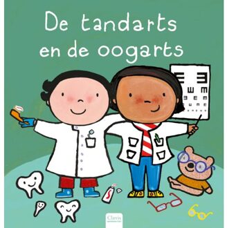 De Tandarts En De Oogarts - Beroepenreeks - Liesbet Slegers