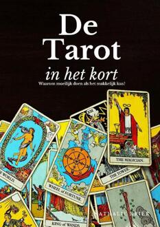 De Tarot in het Kort - (ISBN:9789493226418)