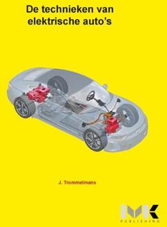 De technieken van elektrische auto's -  J. Trommelmans (ISBN: 9789462719811)