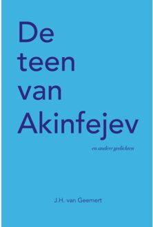 De Teen Van Akinfejev - J.H. van Geemert
