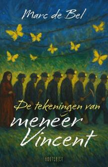 De tekeningen van meneer Vincent -  Marc de Bel (ISBN: 9789057209055)