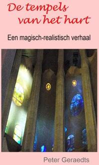 De tempels van het hart -  Peter Geraedts (ISBN: 9789403798486)