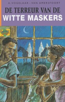 De terreur van de witte maskers - eBook A. Vogelaar- van Amersfoort (9462787913)