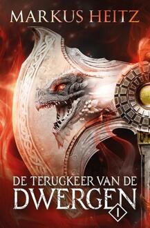 De Terugkeer van de Dwergen 1 -  Markus Heitz (ISBN: 9789021052632)