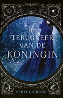 De terugkeer van de koningin -  Rebecca Ross (ISBN: 9789021052144)