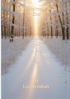 De Terugkeer van de Ziel -  JH Leeuwenhart (ISBN: 9789403764207)