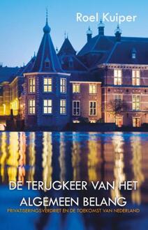 De terugkeer van het algemeen belang - Boek Roel Kuiper (9461642628)