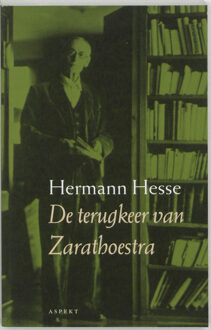 De terugkeer van Zarathoestra - Boek Hermann Hesse (9059110447)