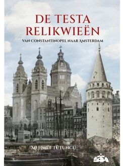 De Testa Relikwieën - Turks-Nederlands Ontmoetingen - Mehmet Tutuncu