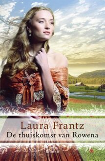 De thuiskomst van Rowena - eBook Laura Frantz (9029723602)