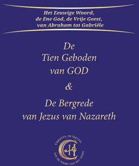 De Tien Geboden van GOD & De Bergrede van Jezus van Nazareth - Gabriële - ebook