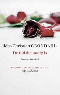De tijd die nodig is -  Jens Christian Grøndahl (ISBN: 9789402303636)