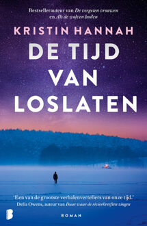 De tijd van loslaten -  Kristin Hannah (ISBN: 9789402326734)