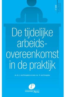 De tijdelijke arbeidsovereenkomst in de praktijk - Boek J. van Drongelen (9462511470)