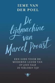 De Tijdmachine Van Marcel Proust - Ieme van der Poel