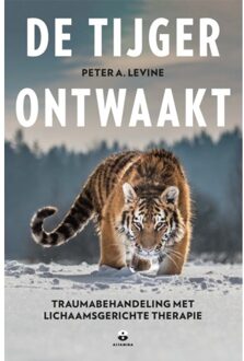 De Tijger Ontwaakt - Peter A. Levine