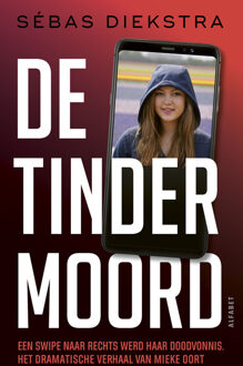 De Tindermoord -  Sébas Diekstra (ISBN: 9789021343174)