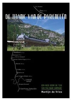 De Titanic Van De Pyreneeën - (ISBN:9789492040350)