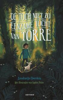De toch niet zo eenzame tocht van Torre -  Annekarijn Overduin (ISBN: 9789025779085)