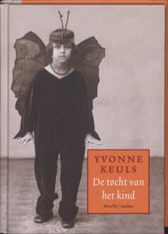 De tocht van het kind - Boek Yvonne Keuls (9041415467)