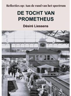 De Tocht Van Prometheus - Désiré Liessens