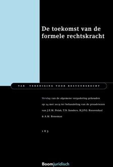 De toekomst van de formele rechtskracht - J.E.M. Polak, T.N. Sanders, B.J.P.G. Roozendaal, A.M. Reneman - ebook