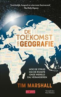 De toekomst van geografie -  Tim Marshall (ISBN: 9789044549799)
