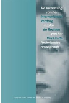 De toepassing van het internationaal verdrag inzake de Rechten van het kind in de Nederlandse rechtspraak - Boek J.H. de Graaf (9069169878)